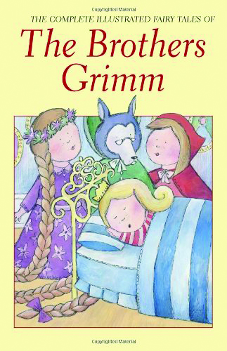 Book of the Week: The Complete Illustrated Fairy Tales of The Brothers Grimm