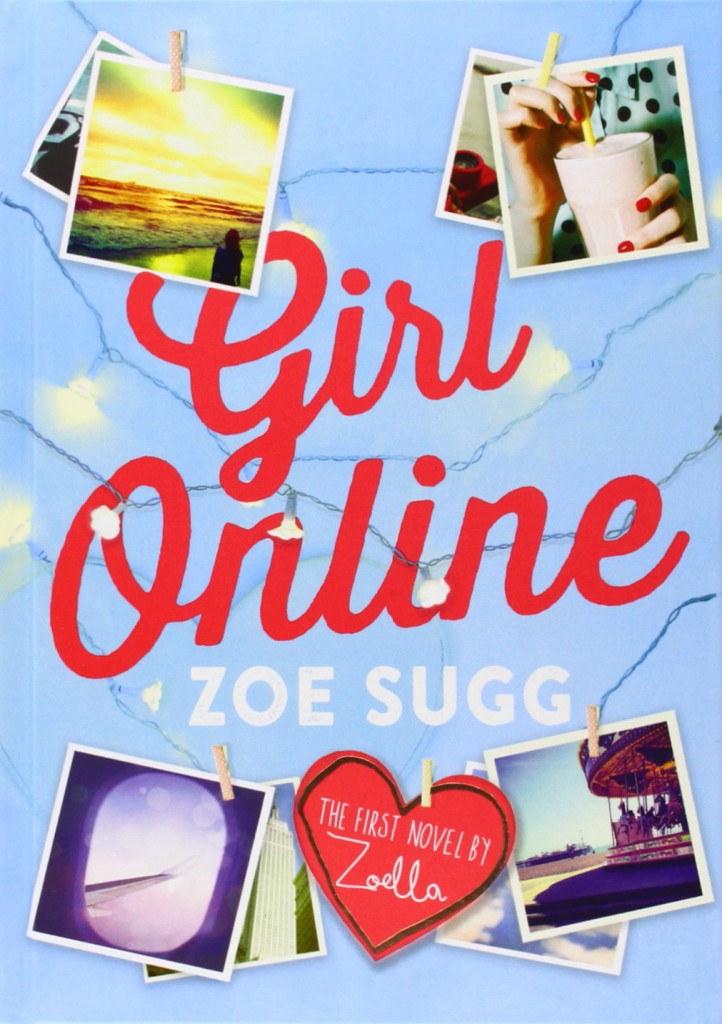კვირის წიგნი: Girl Online by Zoe Sugg