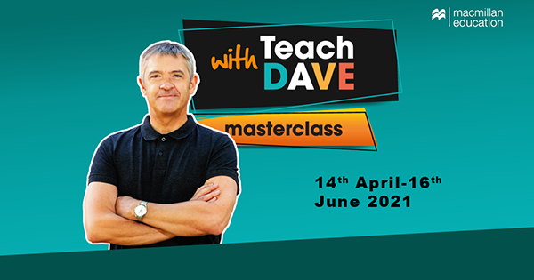 Teach with Dave Masterclass