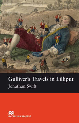 Book of the Week: Gulliver’s Travels in Lilliput by Jonathan Swift