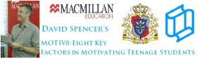 David Spencer: MOTIV8: Eight Key Factors in Motivating Teenage Students