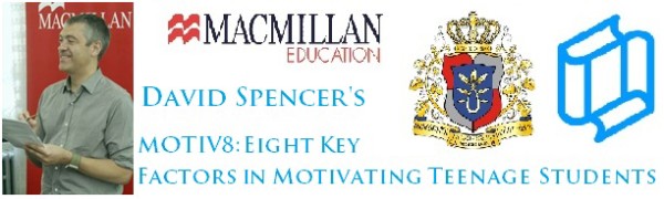 David Spencer: MOTIV8: Eight Key Factors in Motivating Teenage Students