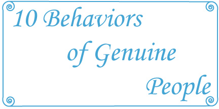 10 Behaviors of Genuine People