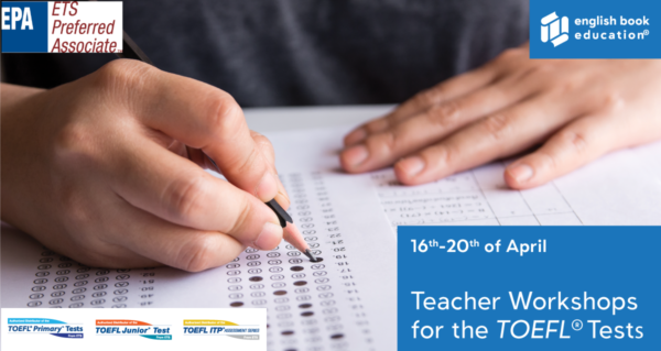 Teacher Workshops for the TOEFL® Tests