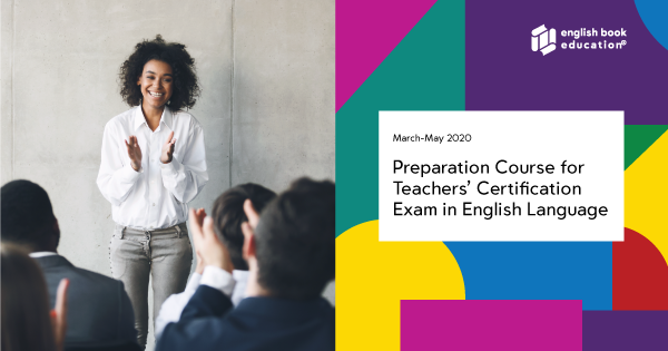Preparation Course for Teachers’ Certification Exam in English Language