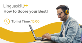 Linguaskill: How to Score your Best!