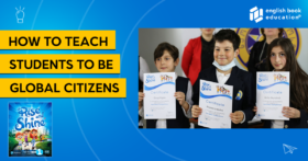 How to teach students to be global citizens